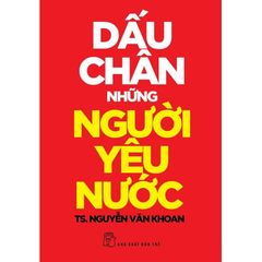 Dấu Chân Những Người Yêu Nước - 
Nguyễn Văn Khoan
