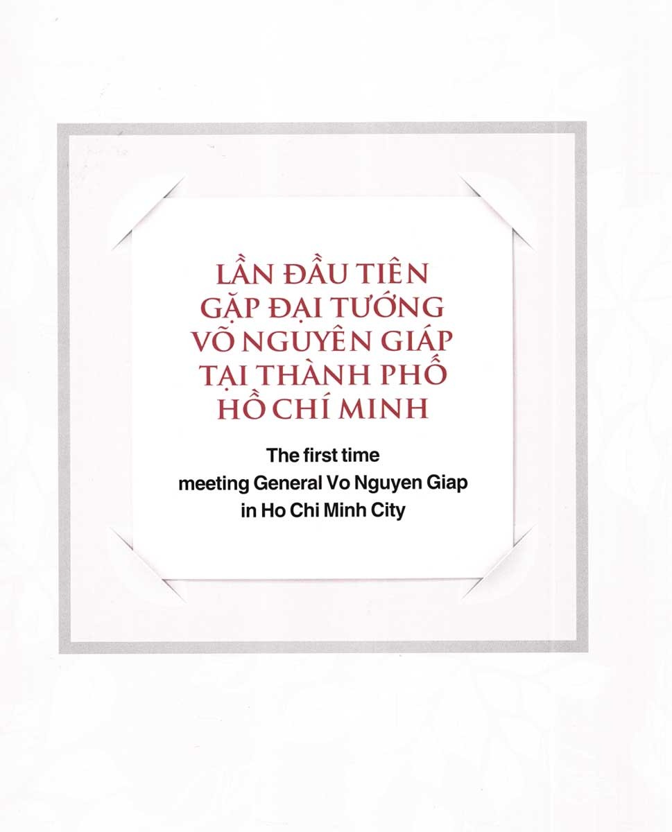 Đại Tướng Võ Nguyên Giáp Trong Trái Tim Tôi ( Song Ngữ Việt - Anh ) - Đoàn Hoài Trung