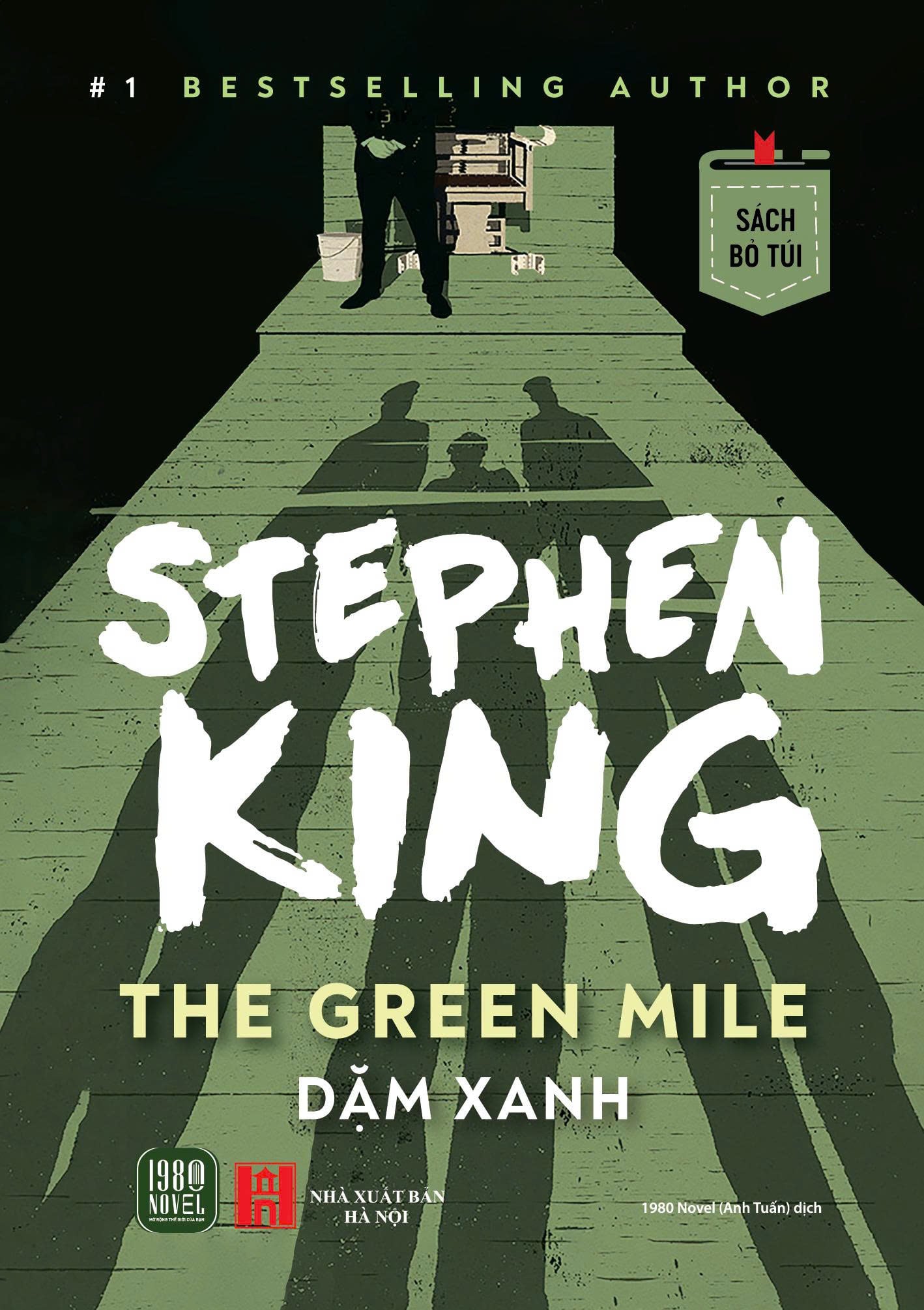 The Green Mile - Dặm Xanh (Sách Bỏ Túi) - Stephen King