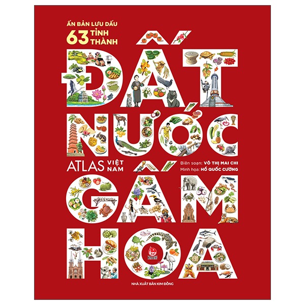Combo 2 Quyển Atlas Việt Nam ( Chung Một Ngôi Nhà + Đất Nước Gấm Hoa ) - Võ Thị Mai Chi, Hồ Quốc Cường