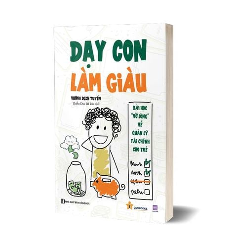 { Trưng Bày } Dạy Con Làm Giàu: Bài Học "Vỡ Lòng" Về Quản Lý Tài Chính Cho Trẻ - Vương Dịch Tuyền