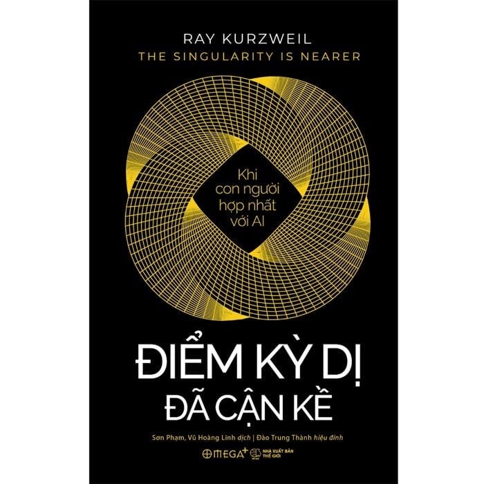 Điểm Kỳ Dị Đã Cận Kề - 
Ray Kurzweil
