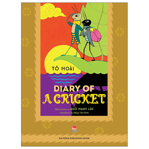 Diary Of A Cricket (Illustrations By Ngô Mạnh Lân) - Bìa Cứng - Tô Hoài, Ngô Mạnh Lân