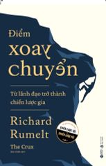 Điểm Xoay Chuyển - Richard Rumelt