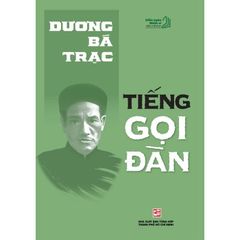 Diễn Ngôn Nhân Sĩ Đầu Thế Kỷ XX - Tiếng Gọi Đàn - Dương Bá Trạc