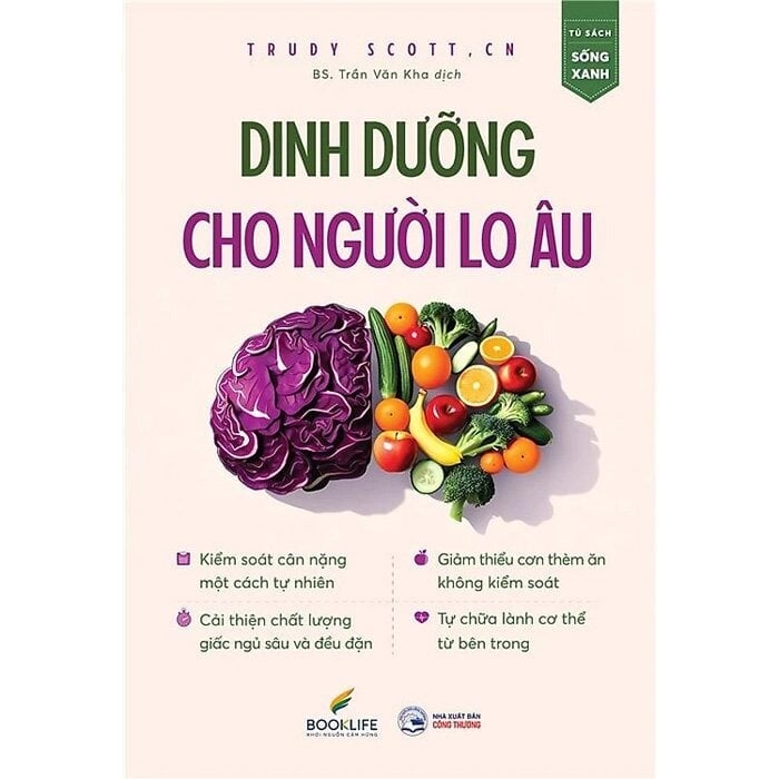 Dinh Dưỡng Cho Người Lo Âu - Trudy Scott