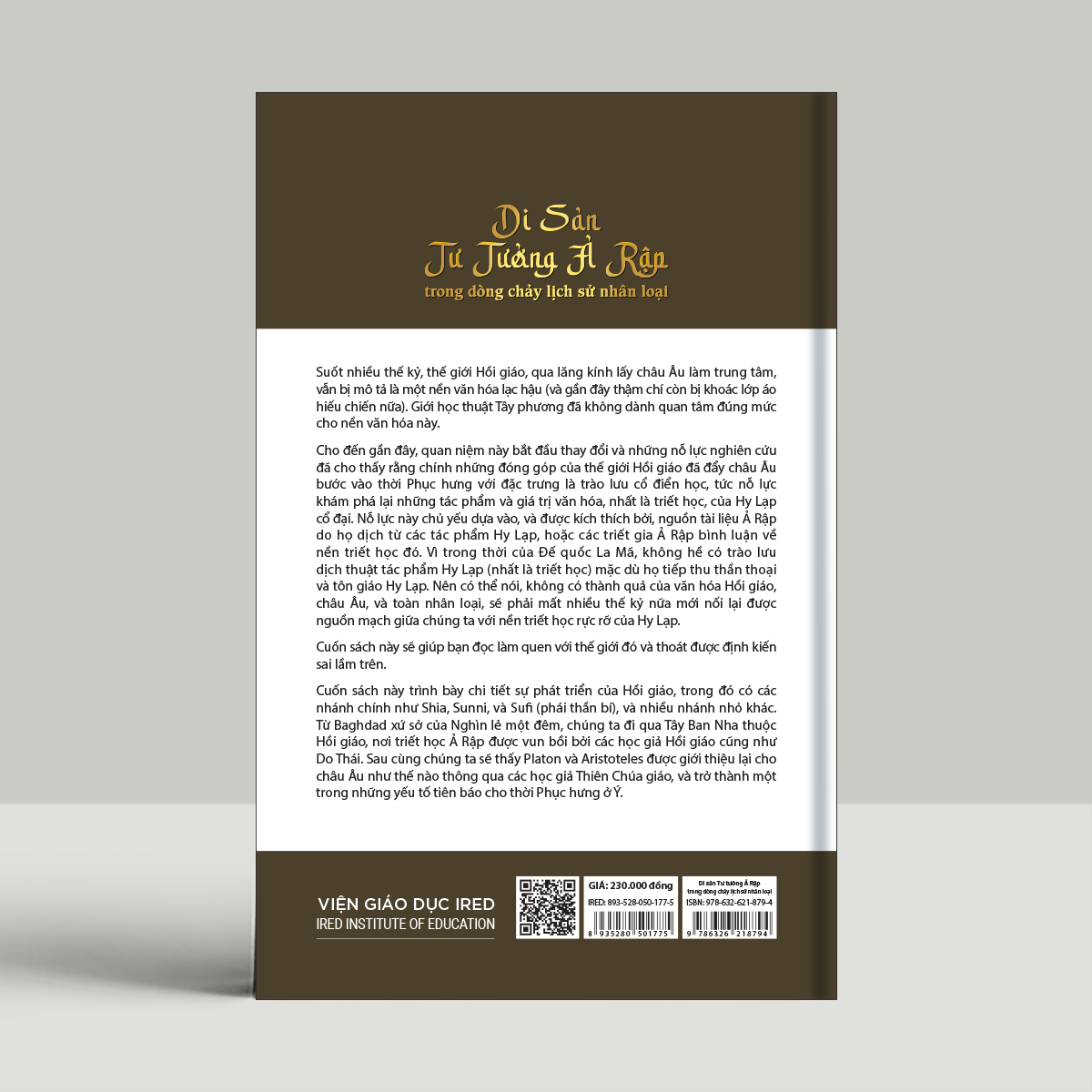 Di Sản Tư Tưởng Ả Rập - Trong Dòng Chảy Lịch Sử Nhân Loại - Arabic Thought and Its Place in History - De Lacy O’Leary