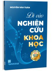 Đi Vào Nghiên Cứu Khoa Học - Nguyễn Văn Tuấn