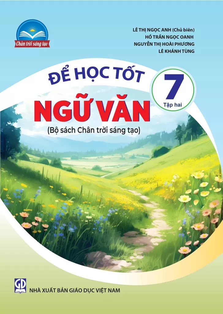Để Học Tốt Ngữ Văn Lớp 7 - Tập 2 (Kết Nối Tri Thức Cuộc Sống - Đặng Lưu, Nguyễn Thị Nương (đồng Chủ biên), Dương Tuấn Anh, Nguyễn Linh Chi, Nguyễn Thị Vĩnh Hà - NXBGD