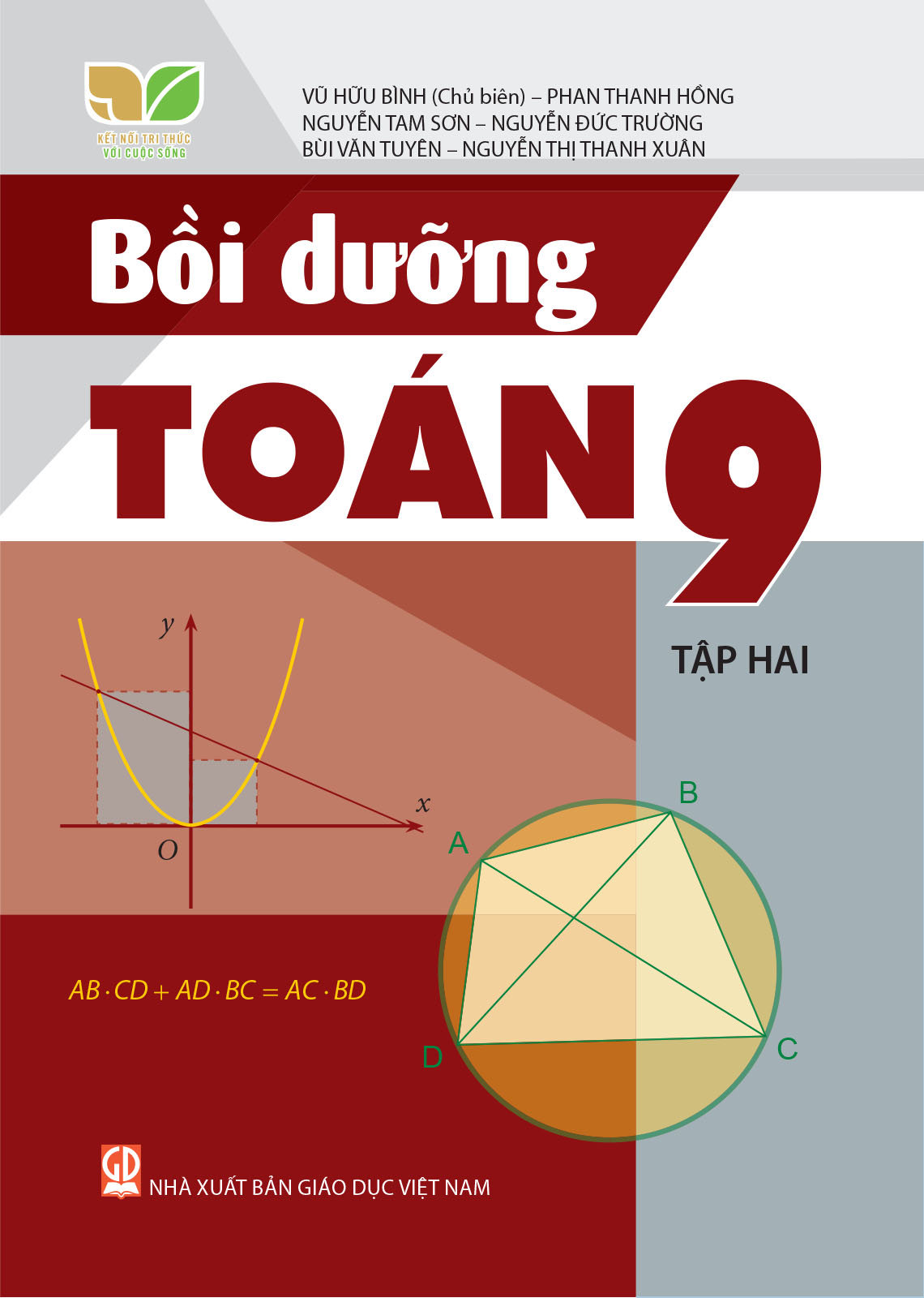 Bồi Dưỡng Toán Lớp 9 - Tập 2 (Kết Nối Tri Thức Với Cuộc Sống) - Vũ Hữu Bình (Chủ biên), Đàm Hiếu Chiến, Nguyễn Bá Đang, Phạm Thị Bạch Ngọc - NXBGD