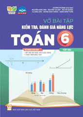 Vở Bài Tập Kiểm Tra, Đánh Giá Năng Lực Toán Lớp 6 - Tập 2 (Sử Dụng Cho SGK KNTT) - Vũ Đình Phượng (CB), Nguyễn Hùng Anh, Nguyễn Thị Hợp, Bùi Hải Quang, Tạ Công Sơn, Hoàng Nam Thắng,… - NXBGD