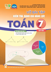 Vở Bài Tập Kiểm Tra, Đánh Giá Năng Lực Toán Lớp 7 - Tập 1 (Sử Dụng Cho SGK KNTT) - Vũ Đình Phượng (CB), Nguyễn Hùng Anh, Nguyễn Thị Hợp, Bùi Hải Quang, Tạ Công Sơn, Hoàng Nam Thắng,… - NXBGD