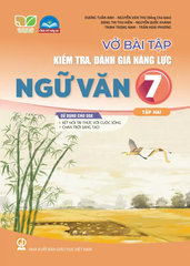 Vở Bài Tập Kiểm Tra, Đánh Giá Năng Lực Ngữ Văn Lớp 7 - Tập 2 (Sử Dụng Cho SGK KNTT) - Dương Tuấn Anh - Nguyễn Văn Thư (Đồng CB), Đặng Thị Thu Hiền, Nguyễn Quốc Khánh, Trịnh Trọng Nam, … - NXBGD