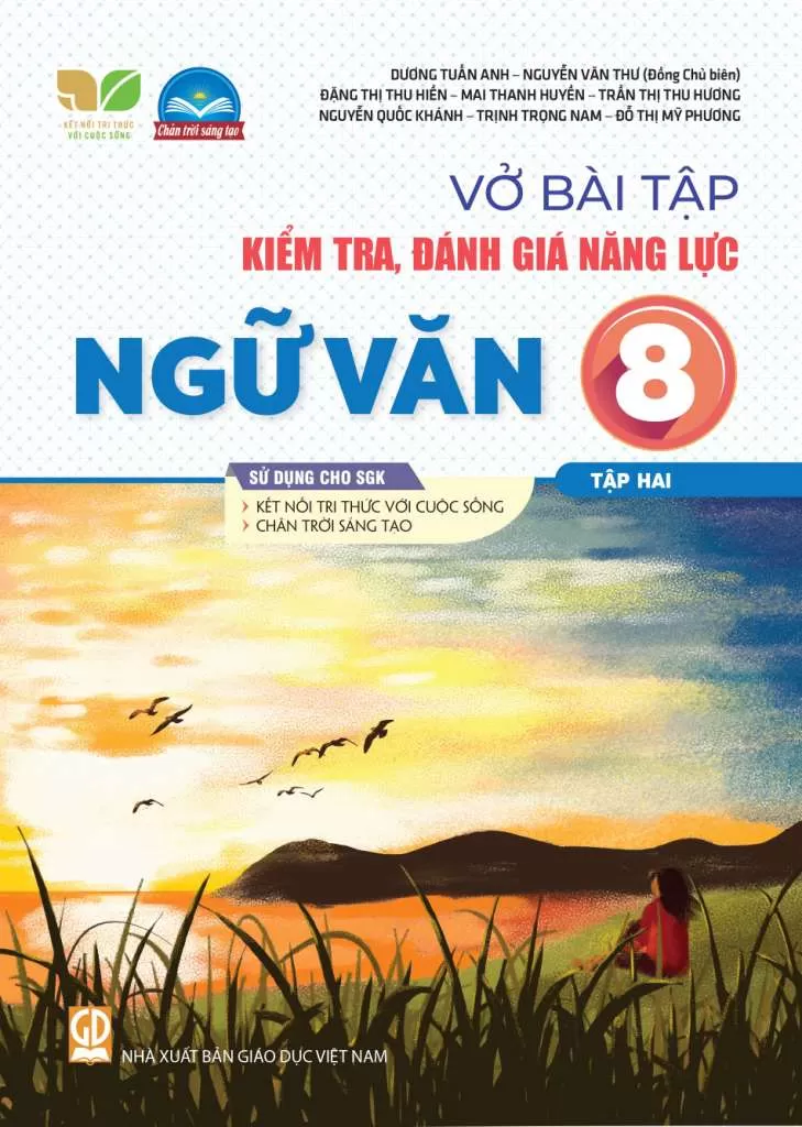 Vở Bài Tập Kiểm Tra, Đánh Giá Năng Lực Ngữ Văn Lớp 8 - Tập 2 (Sử Dụng Cho SGK KNTT) - Dương Tuấn Anh - Nguyễn Văn Thư (Đồng CB), Đặng Thị Thu Hiền, Mai Thanh Huyền, Trần Thị Thu Hương, … - NXBGD