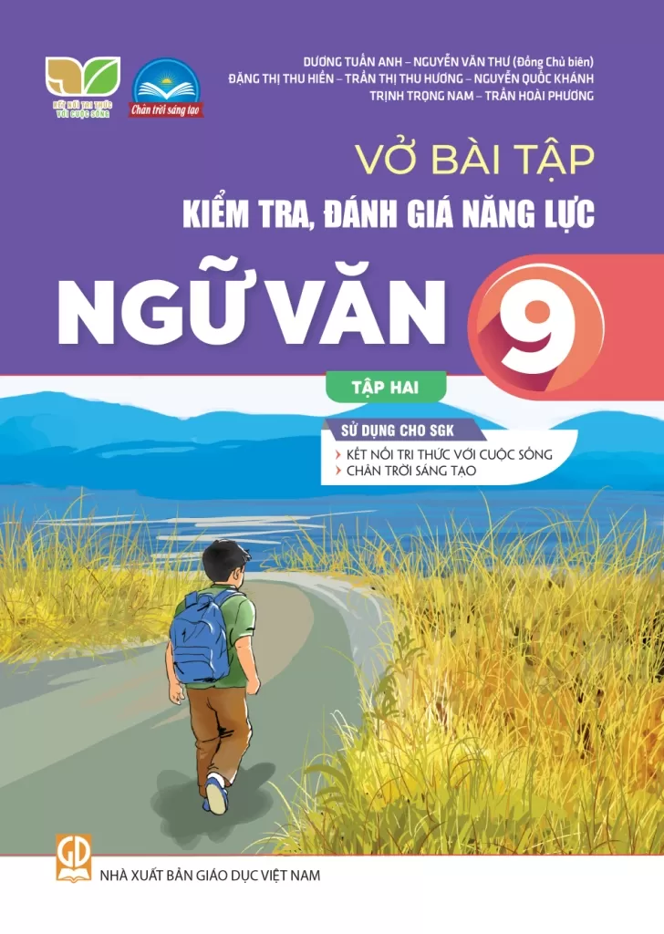 Vở Bài Tập Kiểm Tra, Đánh Giá Năng Lực Ngữ Văn Lớp 9 - Tập 2 (Sử Dụng Cho SGK KNTT) - Dương Tuấn Anh - Nguyễn Văn Thư (Đồng CB), Đặng Thị Thu Hiền, Trần Thị Thu Hương, Nguyễn Quốc Khánh, … - NXBGD