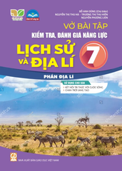 Vở Bài Tập Kiểm Tra, Đánh Giá Năng Lực Lịch Sử Và Địa Lí Lớp 7 - Phần Địa Lí (Sử Dụng Cho SGK KNTT) - Đỗ Anh Dũng (CB), Nguyễn Thị Thu Hà, Trương Thị Thu Hiền, Nguyễn Phương Liên - NXBGD