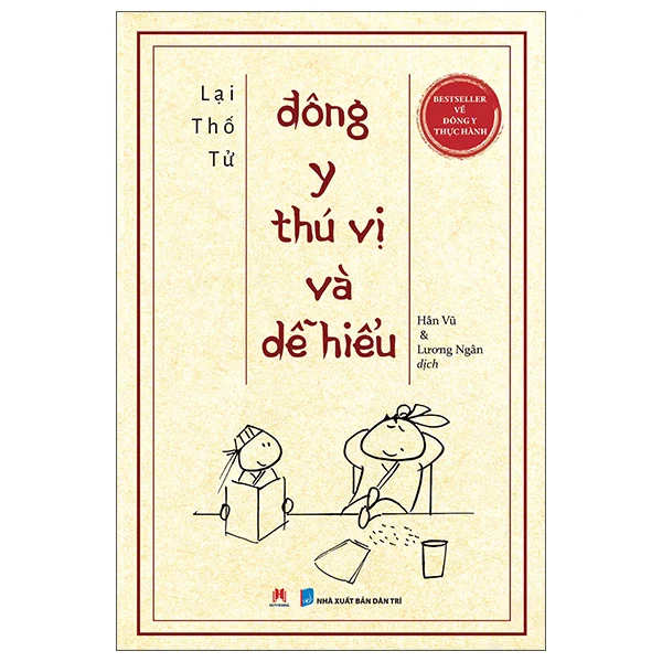 Đông Y Thú Vị Và Dễ Hiểu - Lại Thố Tử