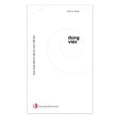 Combo 2 Quyển TS Giản Tư Trung ( Đúng Việc + Quản Trị Bằng Văn Hóa ) - Giản Tư Trung