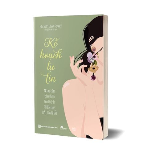 { Trưng Bày } Kế Hoạch Tự Tin: Nâng Cấp Bản Thân Trở Thành Phiên Bản Đắt Giá Nhất - Meridith Elliott Powell