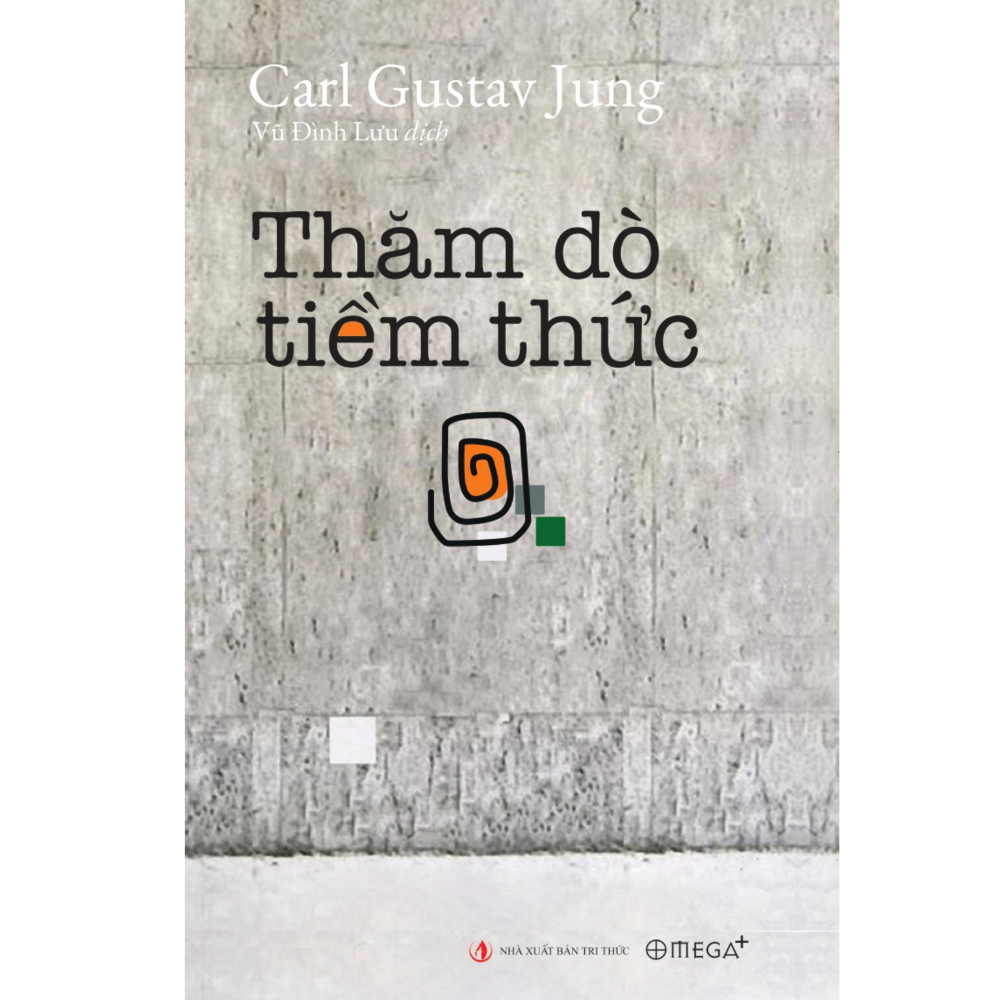 Thăm Dò Tiềm Thức  - Carl Gustav Jung