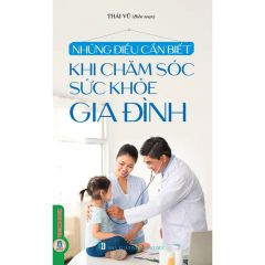 Combo 2 Cuốn Những Điều Cần ( Biết Trong Ăn Uống + Khi Chăm Sóc Sức Khỏe Gia Đình )