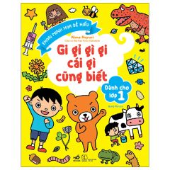 Ehon Minh Họa Dễ Hiểu - Gi Gỉ Gì Gi Cái Gì Cũng Biết - Dành Cho Lớp 1 - Mima Noyuri