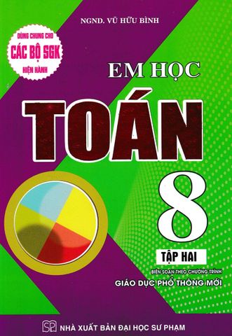  Combo 2 Cuốn Em Học Toán 8 Tập 1 + 2 (Dùng Chung Cho Các Bộ SGK Hiện Hành) - Vũ Thế Hựu 
