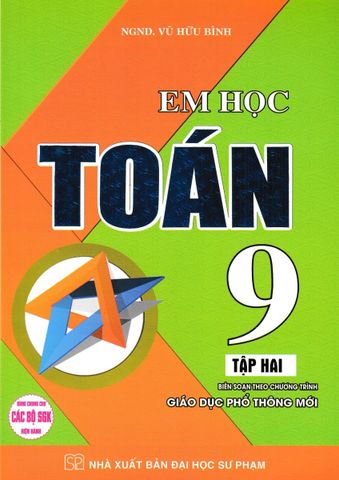  Combo 4 Cuốn Em Học Toán + Bài Tập Em Học Toán 9 (Dùng Chung Cho Các Bộ SGK Hiện Hành) - Vũ Hữu Bình 