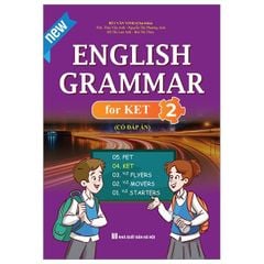English Grammar For Ket 2 - Có Đáp Án - Nhiều Tác Giả
