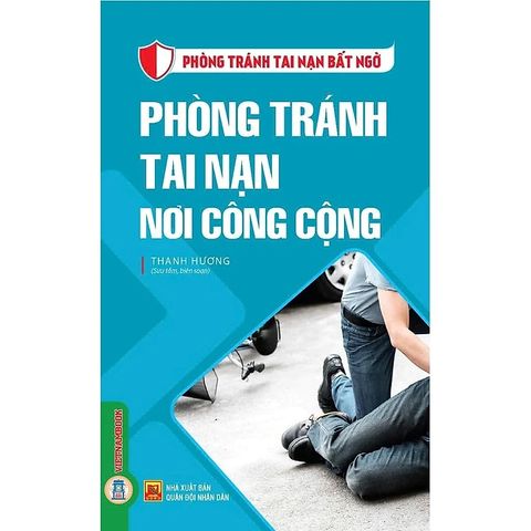 Combo 9 Cuốn Phòng Tránh Tai Nạn Bất Ngờ