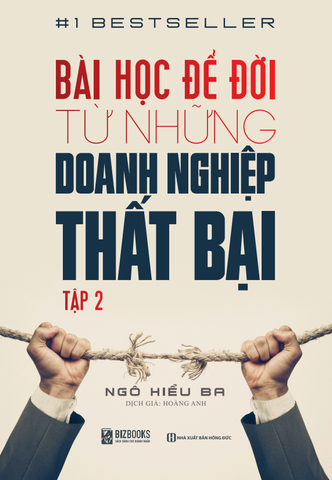 { Trưng Bày } Bài Học Để Đời Từ Những Doanh Nghiệp Thất Bại - Tập 2