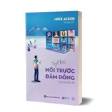  { Trưng Bày } Tuyệt Chiêu Nói Trước Đám Đông Qua Màn Ảnh Nhỏ - Mike Acker 