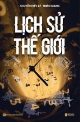 {Trưng Bày } Lịch sử thế giới - Nguyễn Hiến Lê, Thiên Giang