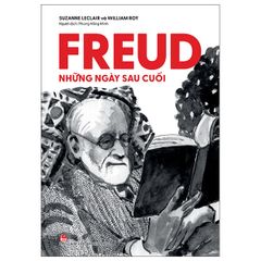 Freud - Những Ngày Sau Cuối - Suzanne Leclair, William Roy