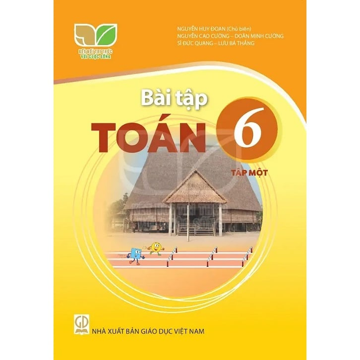Bài Tập Toán 6 - Tập 1 - Kết Nối Tri Thức Với Cuộc Sống - Nguyễn Huy Đoan (Chủ Biên) - NXBGD