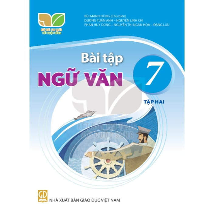 Bài Tập Ngữ Văn 7 - Tập 2 - Kết Nối Tri Thức Với Cuộc Sống - Bùi Mạnh Hùng (Chủ Biên) - NXBGD