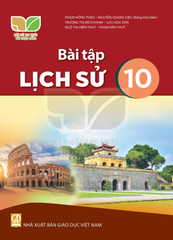 Bài Tập Lịch Sử 10 - Kết Nối Tri Thức Với Cuộc Sống - Phạm Hồng Tung, Nguyễn Quang Liệu (Đồng Chủ Biên - NXBGD