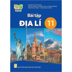 Bài Tập Địa Lí 11 - Kết Nối Tri Thức Với Cuộc Sống - Nguyễn Thị Vũ Hà (Chủ Biên)