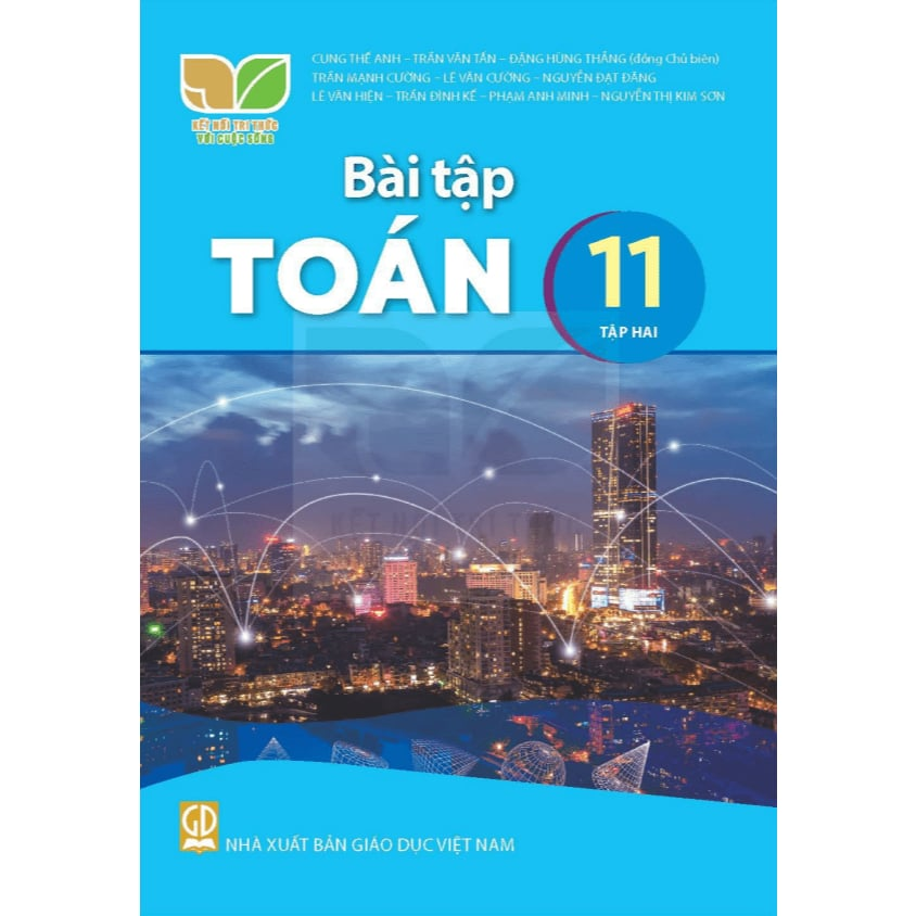 Bài Tập Toán 11, Tập 2 - Kết Nối Tri Thức Với Cuộc Sống - Cung Thế Anh, Trần Văn Tấn, Đặng Hùng Thắng (Đồng Chủ Biên) - NXBGD