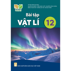 Sách Giáo Khoa Và Bài Tập Lớp 12 - Năm 2026-2027 - Kết Nối Tri Thức Với Cuộc Sống - NXBGD
