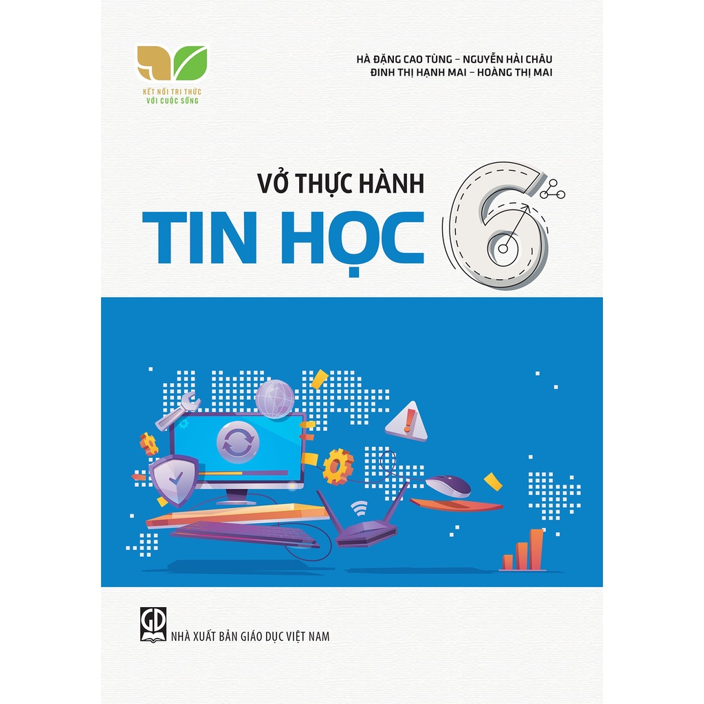 Vở Thực Hành Các Môn Lớp 6 - Kết Nối Tri Thức (Chọn Môn Phía Dưới)