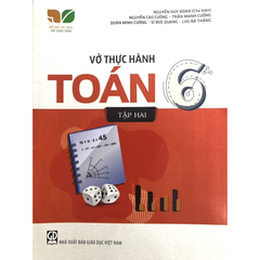 Vở Thực Hành Các Môn Lớp 6 - Kết Nối Tri Thức (Chọn Môn Phía Dưới)