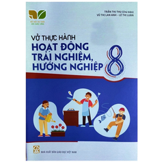 Vở Thực Hành Các Môn Lớp 8 - Kết Nối Tri Thức (Chọn Môn Phía Dưới)