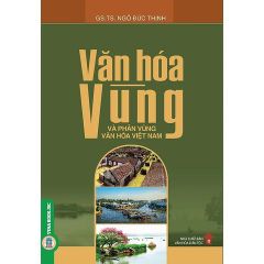 Combo 2 Cuốn Văn Hóa Việt Nam ( Văn Hóa Và Tín Ngưỡng + Văn Hóa Vùng Và Phân Vùng )