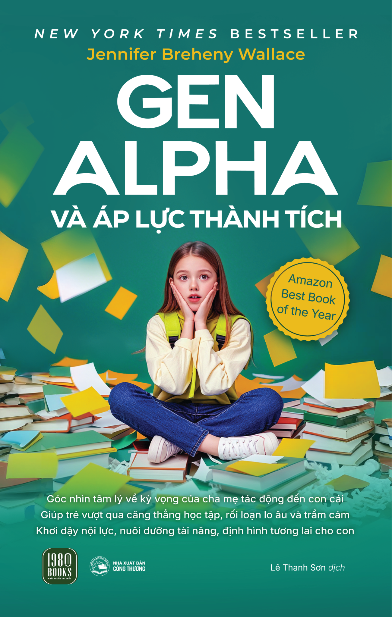 Gen Alpha Và Áp Lực Thành Tích - Jennifer Breheny Wallace