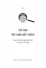 Giải Mã Tâm Lý Tiền Tệ - Tại Sao Tôi Luôn Hết Tiền? - Lý An