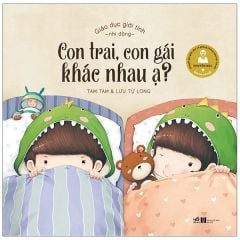 Giáo Dục Giới Tính Nhi Đồng - Con Trai, Con Gái Khác Nhau Ạ? - Tam Tam, Lưu Tự Long