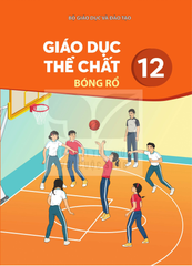 Sách Giáo Khoa - Giáo Dục Thể Chất 12 - Bóng Rổ  - Kết Nối Tri Thức Với Cuộc Sống - Xuất Bản Q2/2026 - Trịnh Hữu Lộc (Tổng Chủ Biên) - NXBGD