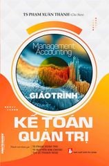 Giáo Trình Kế Toán Quản Trị - Nhiều Tác Giả