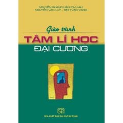 Giáo Trình Tâm Lí Học Đại Cương  - 
NGUYỄN QUANG UẨN